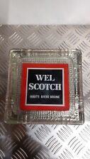 Ancien Cendrier Bistrot Wel Scotch Vintage ( Réf : CM18 )