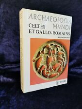 Les Celtes et les Gallo-Romains - Hatt Archeologia Mundi - Livre Archéologie