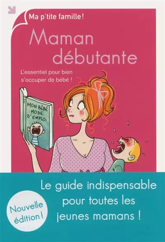 Maman débutante nouvelle - maman, débutante,