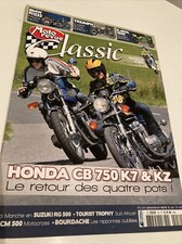 Moto Revue Classic Honda CB750 K7 KZ Kawasaki 1000 Godier Genoud CCM 500 RG500