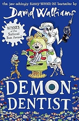 Demon dentist walliams - dentist,,