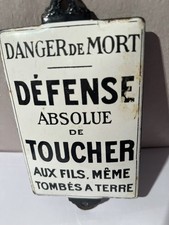 Plaque Emaillee ￼ancienne ￼1920/40  Danger Mort Défense Toucher Fils 12 Cm /8 Cm