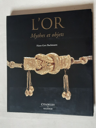 Mythes objets hans - l'or,,