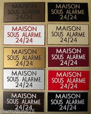 plaque gravée MAISON SOUS ALARME 24/24  (11 versions) petit format 