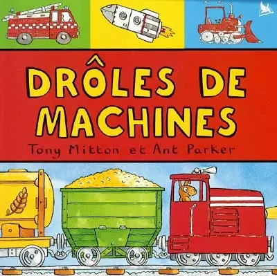 Drôles machines tony - drôles, machines,