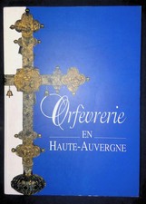 Orfèvrerie en Haute-Auvergne