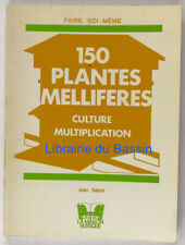 150 plantes mellifères Jean Sabot 1980
