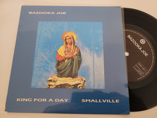45 7" belgium SP -  Bazooka Joe   – Smallville / King 1990  NM/NM