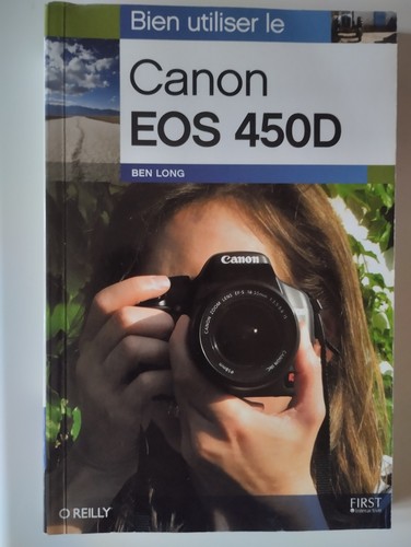 Bien utiliser canon 450d ben - canon,