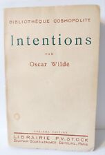 Intentions Oscar WILDE Bibliothèque cosmopolite 1921, broché. Editions Stock.