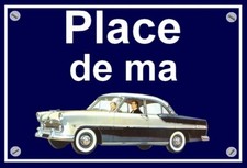 plaque " PLACE DE MA SIMCA