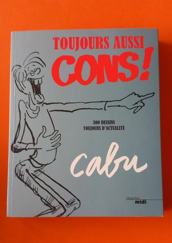 Cabu toujours aussi - toujours, 300