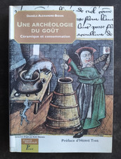 UNE ARCHEOLOGIE DU GOÛT