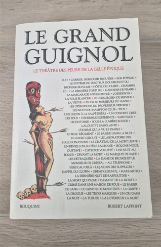 Grand guignol théâtre des - le,