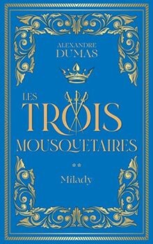 Les trois mousquetaires - trois, (t.