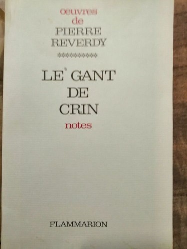 Pierre reverdy gant de - reverdy, le