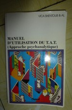 Manuel d'utilisation du TAT: Approche psychanalytique, Vica Shentoub