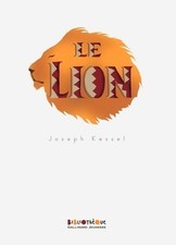 Le lion - Joseph Kessel -