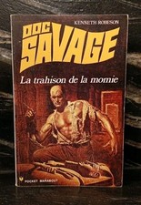 K. ROBESON DOC SAVAGE 29 LA TRAHISON DE LA MOMIE POCKET MARABOUT 110 TBE 1972