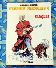 BD L'indien français tome 4 Traques EO  1983 +  Dédicace scénariste René Durand