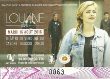 RARE / TICKET BILLET DE CONCERT - LOUANE : LIVE A AJACCIO ( CORSE FRANCE ) 2016