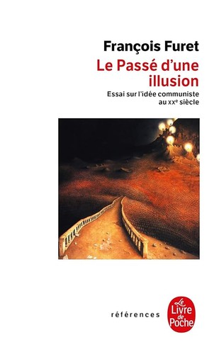 Passé une illusion - le,