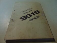 ISEKI tracteur  SG15  parts