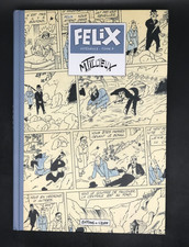 TILLIEUX - FELIX - INTEGRALE - TOME 8 - EDITION DE L'ELAN - EO ( COMME NEUF )