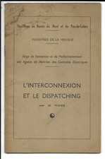 L'interconnexion Et Le Dispatching - M.Roze - Houillères Du Bassin Du Nord Et Du