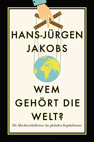 Wem gehört die welt - welt?:,