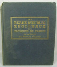 LIVRE LES BEAUX MEUBLES RÉGIONAUX DES PROVINCES DE FRANCE - 1952 - 500 MODÈLES