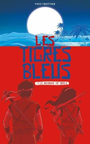 Les tigres bleus t01 le - les,