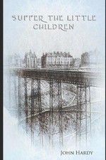 John Hardy Suffer the Little