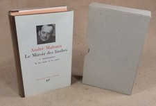 LA PLEIADE : ANDRE MALRAUX - LE MIROIR DES LIMBES  / 1986