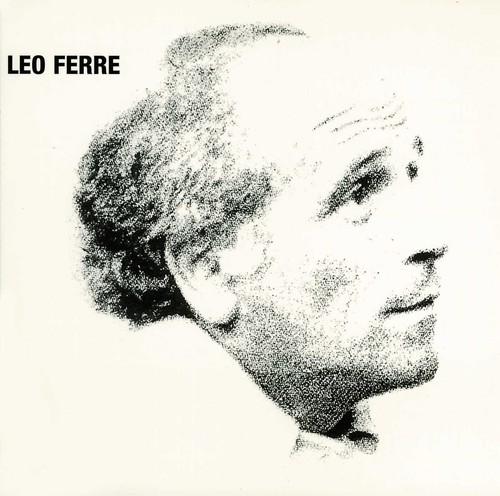 Léo ferré 1 - léo, (c'est