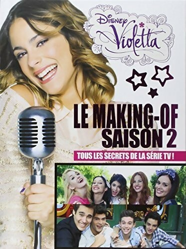Violetta making of saison - :, making-of