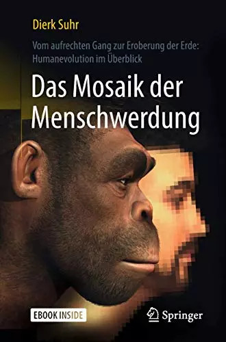 Das mosaik der menschwerdung - der,