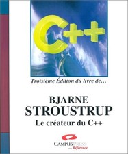 Le Langage C++, 3e edition du livre de Bjarn Stroustrup, Bjarne Stroustrup
