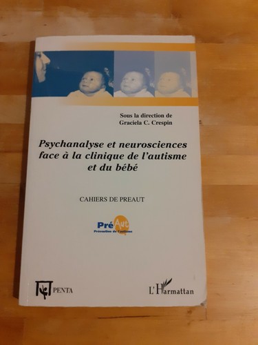 Psychanalyse neurosciences - psychanalyse, et