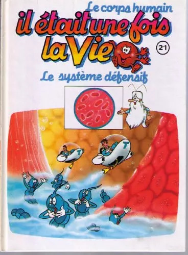 était une fois vie 21 - la,