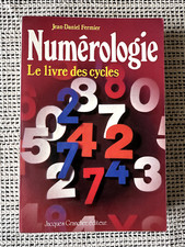 J.D. Fermier * Numérologie Le Livre des Cycles * Grancher 1990