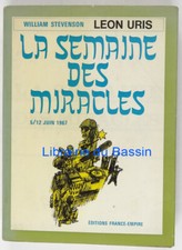 La semaine des miracles 5 - 12 juin 1967 William Stevenson Léon Uris 1967