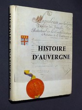 André-Georges Manry - Histoire d'Auvergne 1965 Éd. Volcans SIGNÉ