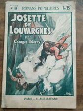 Georges Thierry: Josette de Louvargnes/ Romans populaires N°86  1936