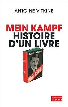 Mein kampf histoire dun livre - histoire,