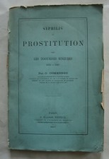 Syphilis et prostitution chez les insoumises mineures. Oscar COMMENGE. 1893. 