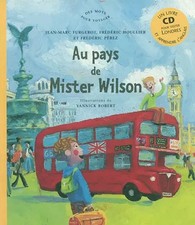 Au pays de Mister Wilson (1CD audio), Jean-Marc Furgerot,  Frédéric Houllier,  F