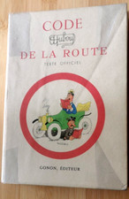 CODE DE LA ROUTE/DUBOUT. TEXTE OFFICIEL/GONON EDITEUR/1959  Beaux Dessins Humour