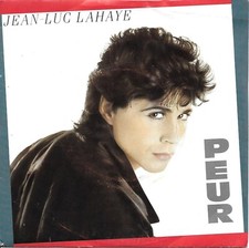 Jean-Luc Lahaye : Peur / J'Peux Pas Dormir [Vinyle 45 Tours 7"] 1984 - TRES BON