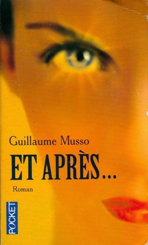Après guillaume musso - après...,